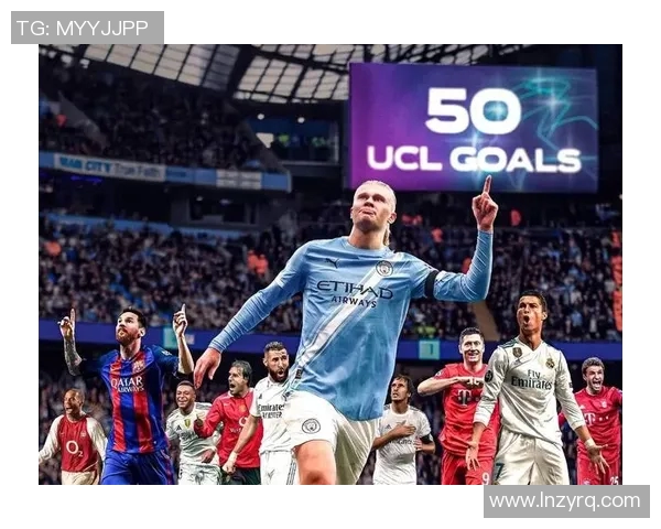 哈兰德欧冠5场8球创纪录!曼城新一代射手刷新进球纪录 哈兰德欧冠5场8球创纪录!曼城新一代射手刷新进球纪录